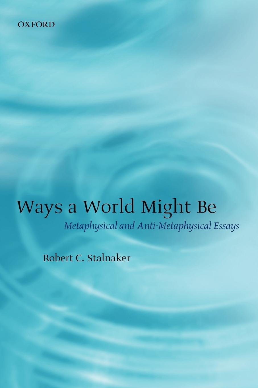 Cover: 9780199251490 | Ways a World Might Be | Metaphysical and Anti-Metaphysical Essays