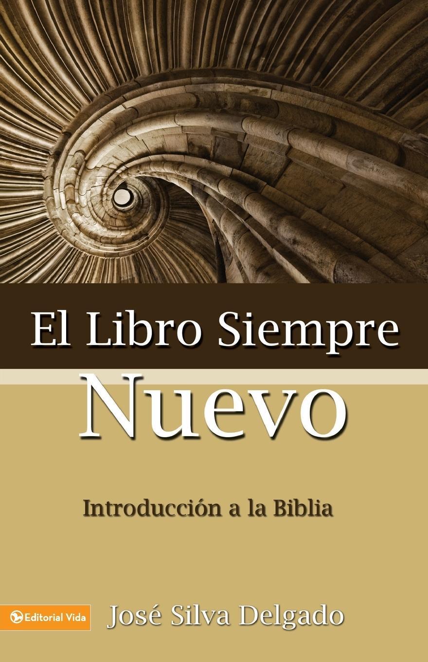 Cover: 9780829704303 | El libro siempre nuevo | Jose Silva Delgado | Taschenbuch | Paperback