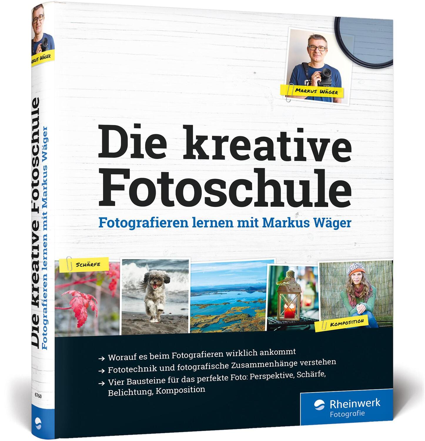 Cover: 9783836267601 | Die kreative Fotoschule | Fotografieren lernen mit Markus Wäger | Buch