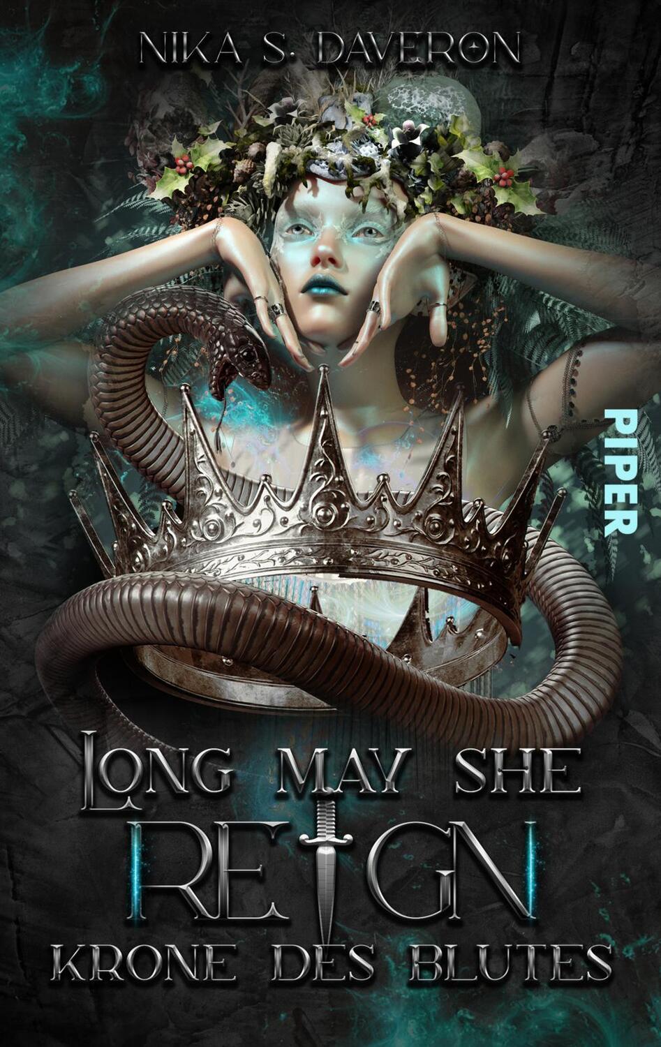 Cover: 9783492506823 | Long may she reign - Krone des Blutes | Nika S. Daveron | Taschenbuch