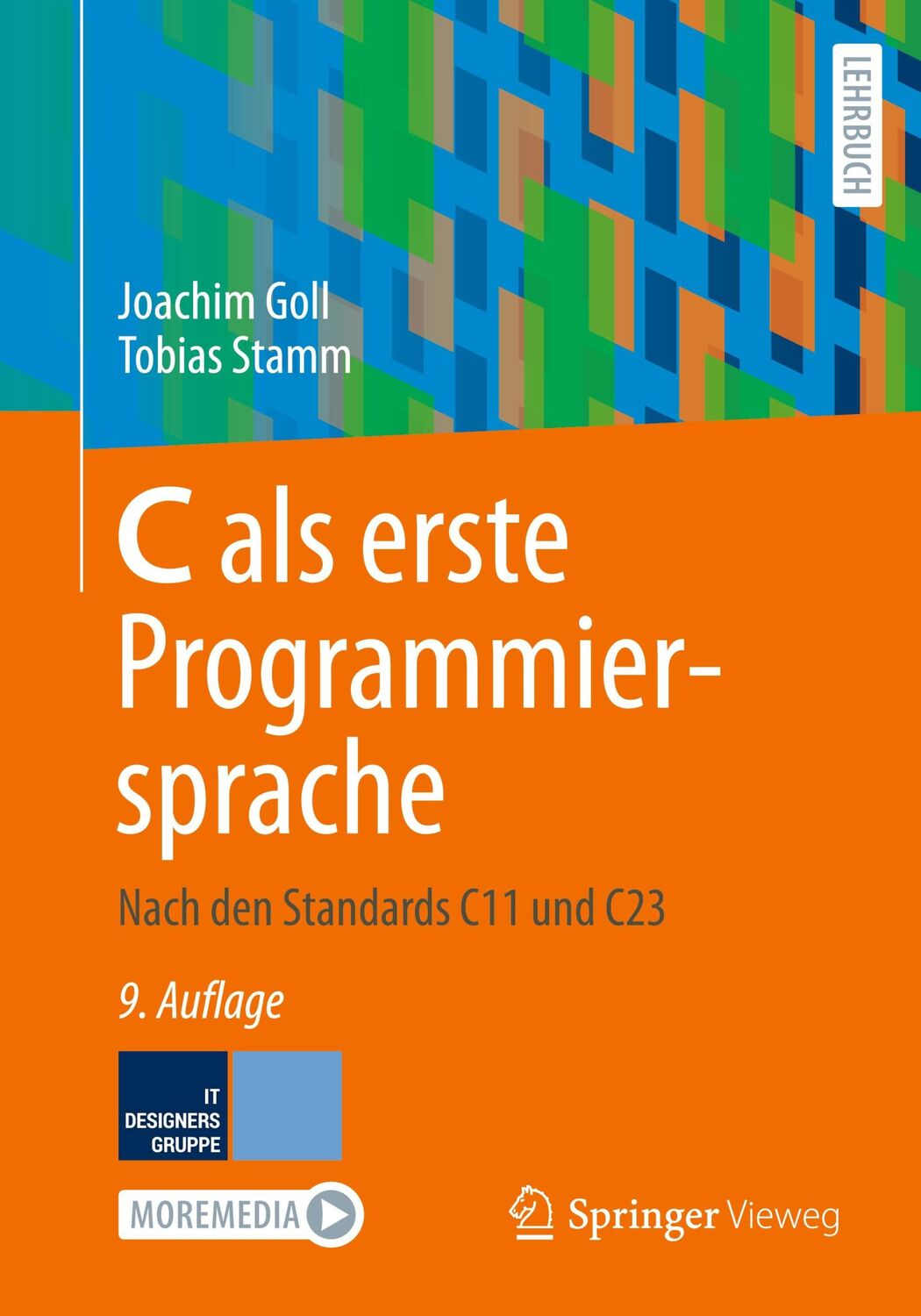 Cover: 9783658452087 | C als erste Programmiersprache | Nach den Standards C11 und C23 | Buch