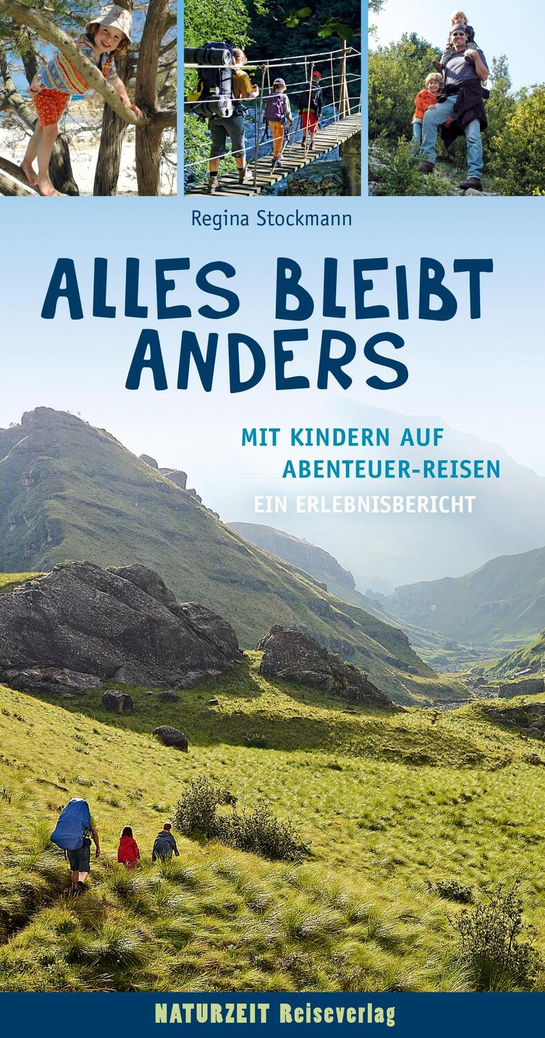 Cover: 9783944378121 | Alles bleibt anders - Mit Kindern auf Abenteuer-Reisen | Stockmann