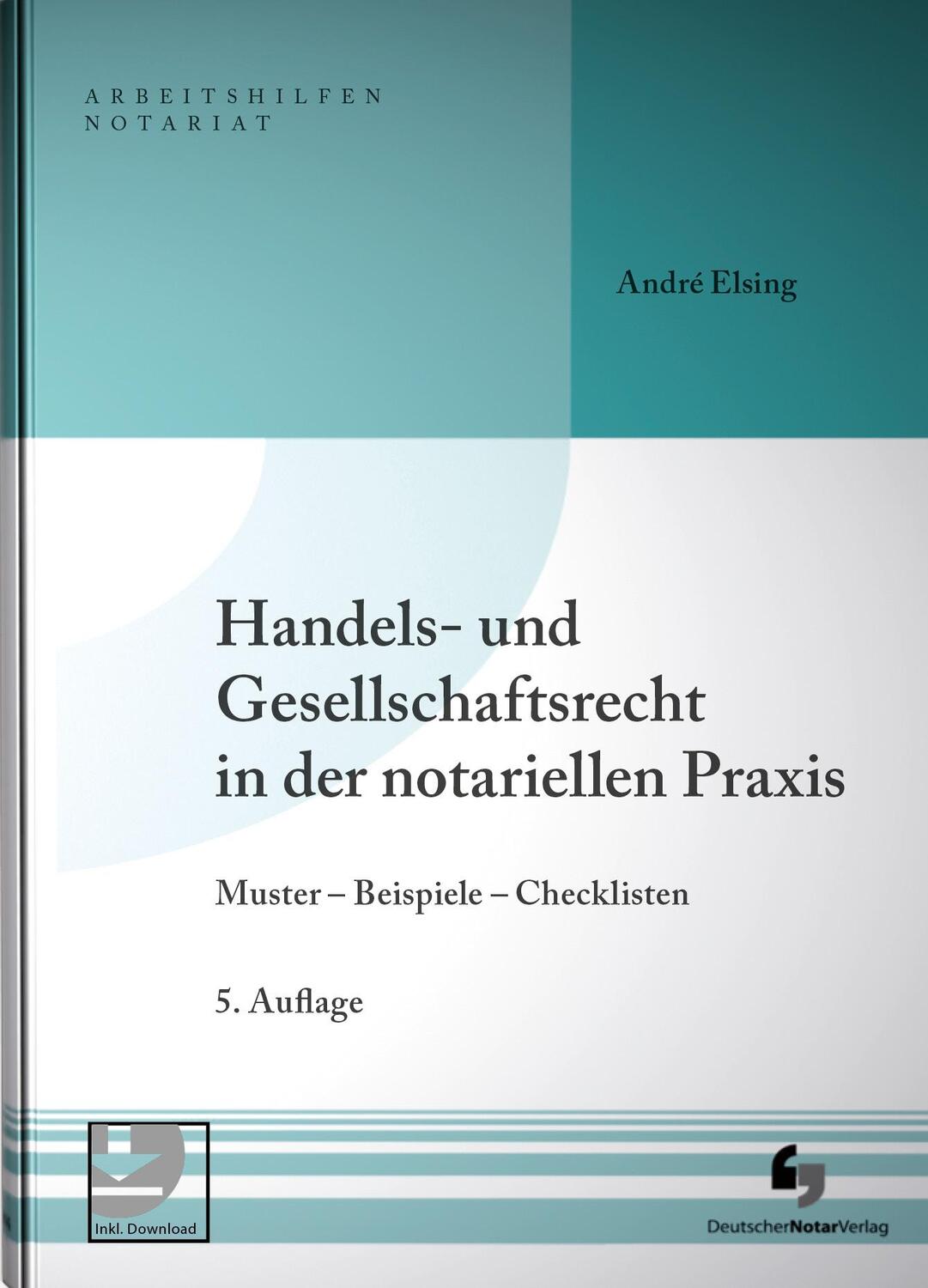 Cover: 9783956462320 | Handels- und Gesellschaftsrecht in der notariellen Praxis | Elsing