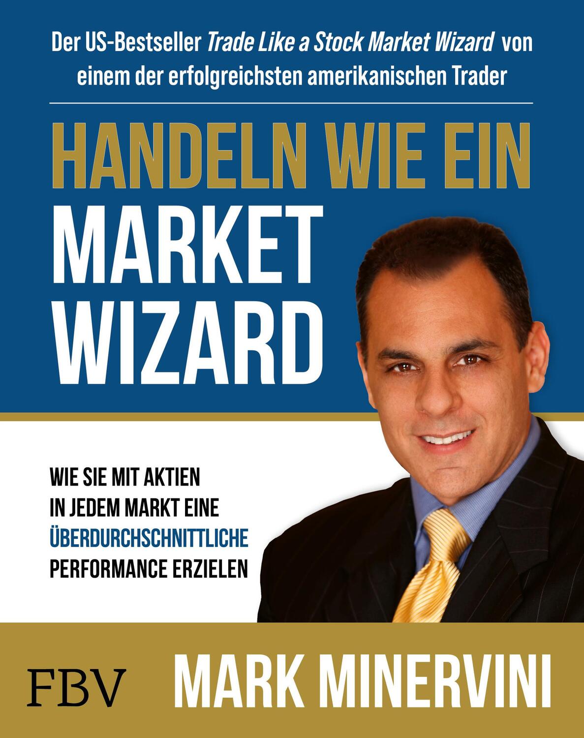 Cover: 9783959725125 | Handeln wie ein Market Wizard | Mark Minervini | Buch | Deutsch | 2022
