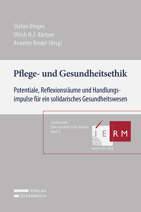 Cover: 9783704689856 | Pflege- und Gesundheitsethik | Stefan Dinges (u. a.) | Taschenbuch