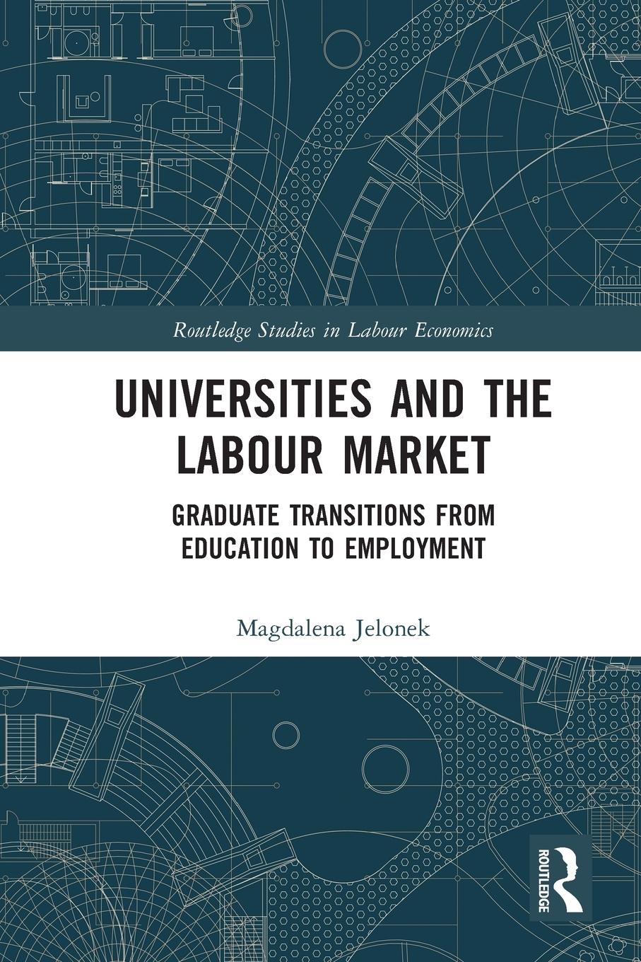 Cover: 9780367742287 | Universities and the Labour Market | Magdalena Jelonek | Taschenbuch