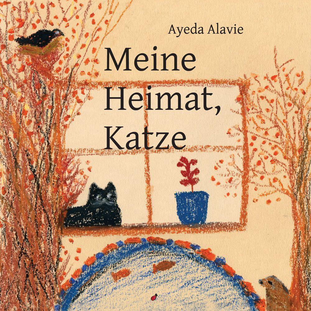 Cover: 9783962520144 | Meine Heimat, Katze | Ayeda Alavie | Buch | Deutsch | 2022