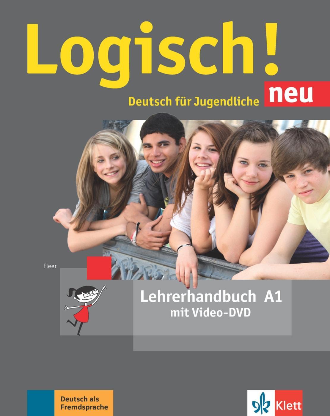 Cover: 9783126052078 | Logisch! neu A1. Lehrerhandbuch mit Video-DVD | Sarah Fleer (u. a.)