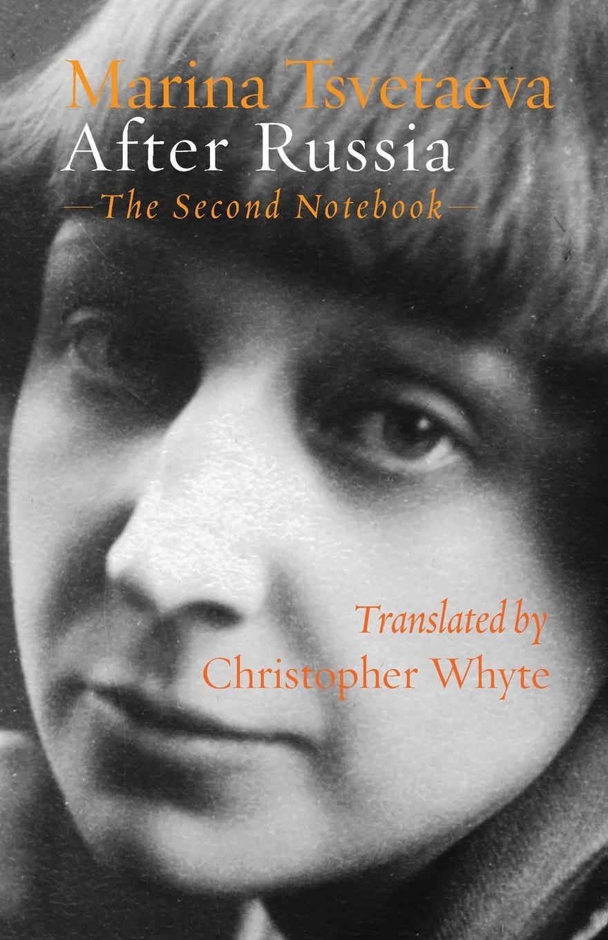 Cover: 9781848615519 | After Russia | (The Second Notebook) | Marina Tsvetaeva | Taschenbuch