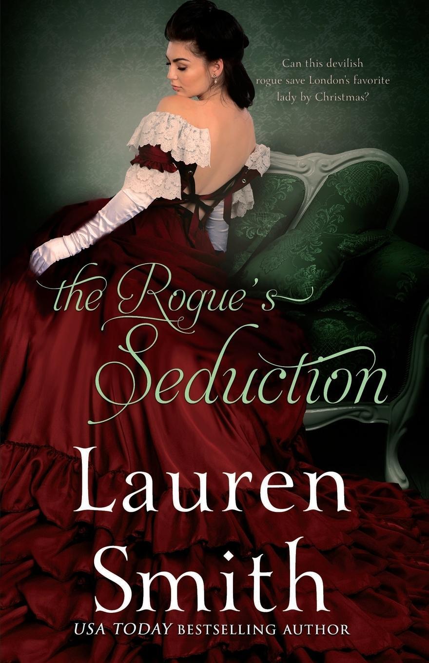 Cover: 9781947206038 | The Rogue's Seduction | Lauren Smith | Taschenbuch | Paperback | 2018