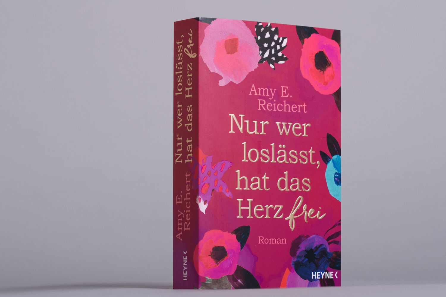 Bild: 9783453423541 | Nur wer loslässt, hat das Herz frei | Amy E. Reichert | Taschenbuch