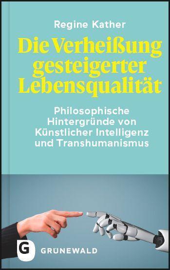 Cover: 9783786732952 | Die Verheißung gesteigerter Lebensqualität | Regine Kather | Buch