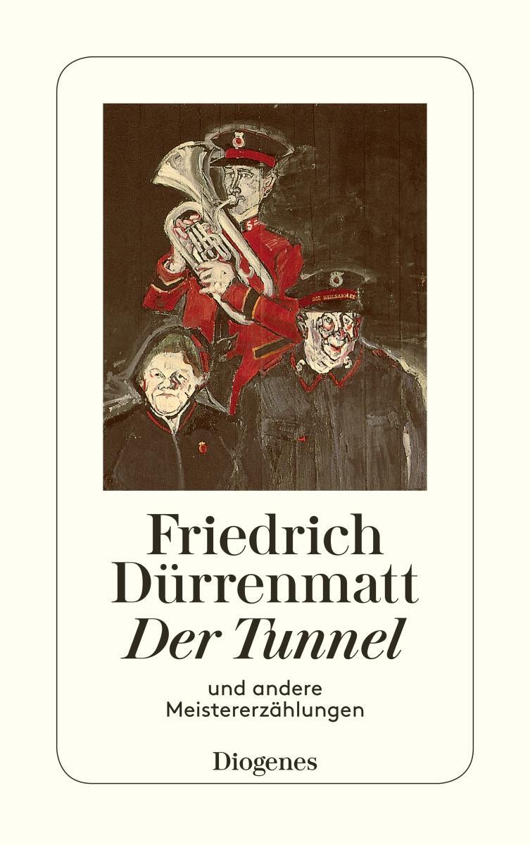 Cover: 9783257239126 | Der Tunnel und andere Meistererzählungen | Friedrich Dürrenmatt | Buch