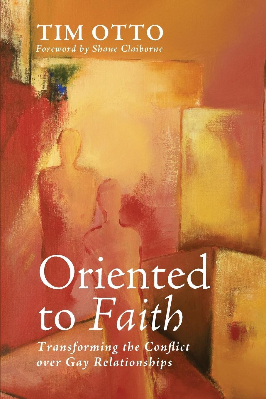Cover: 9781625649768 | Oriented to Faith | Tim Otto | Taschenbuch | Paperback | Englisch