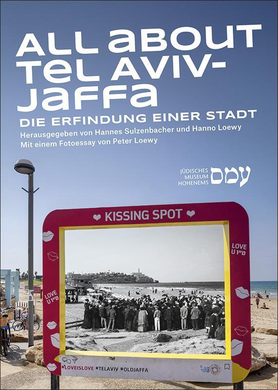 Cover: 9783990184981 | All about Tel Aviv-Jaffa | Die Erfindung einer Stadt | Taschenbuch