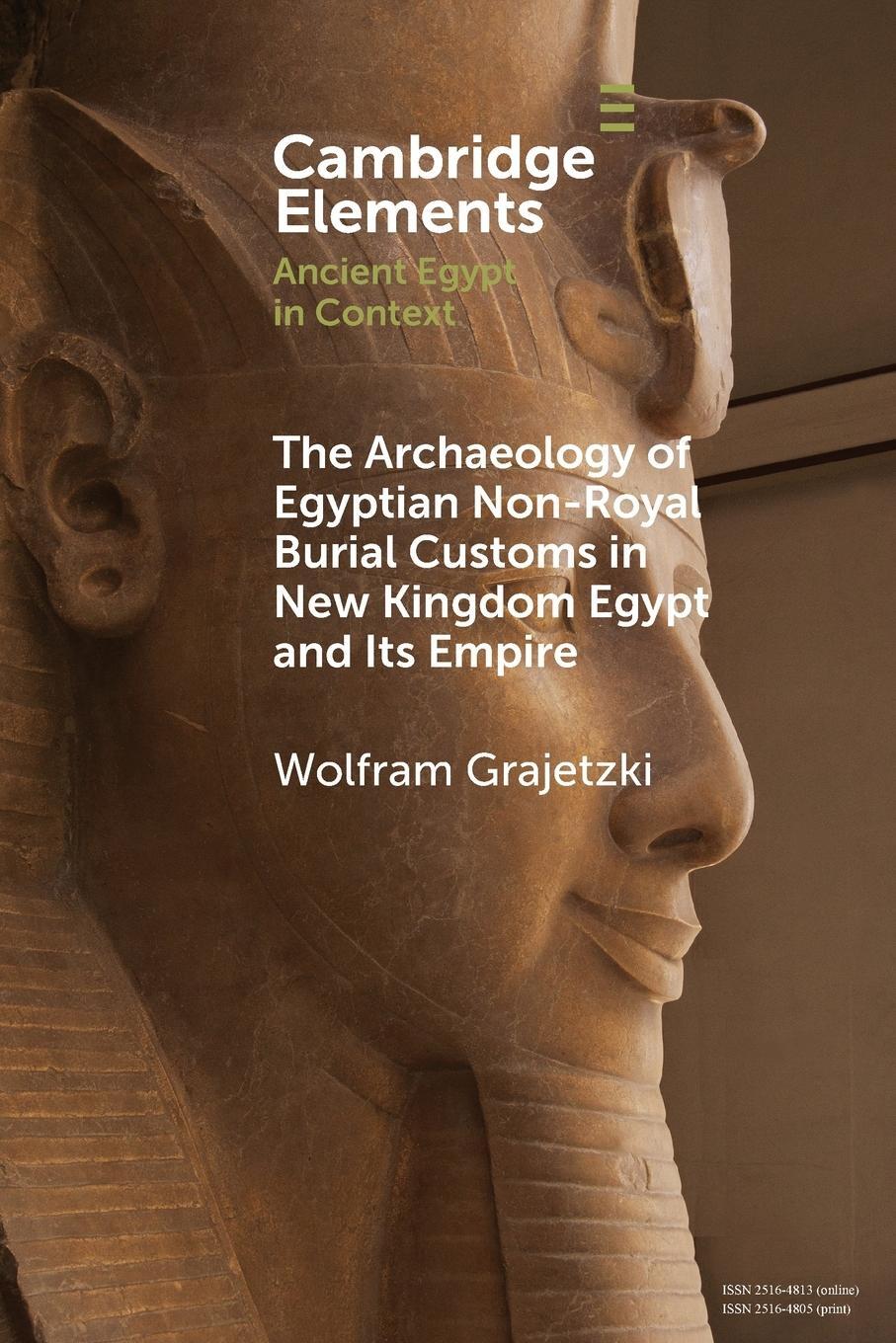 Cover: 9781009073509 | The Archaeology of Egyptian Non-Royal Burial Customs in New Kingdom...