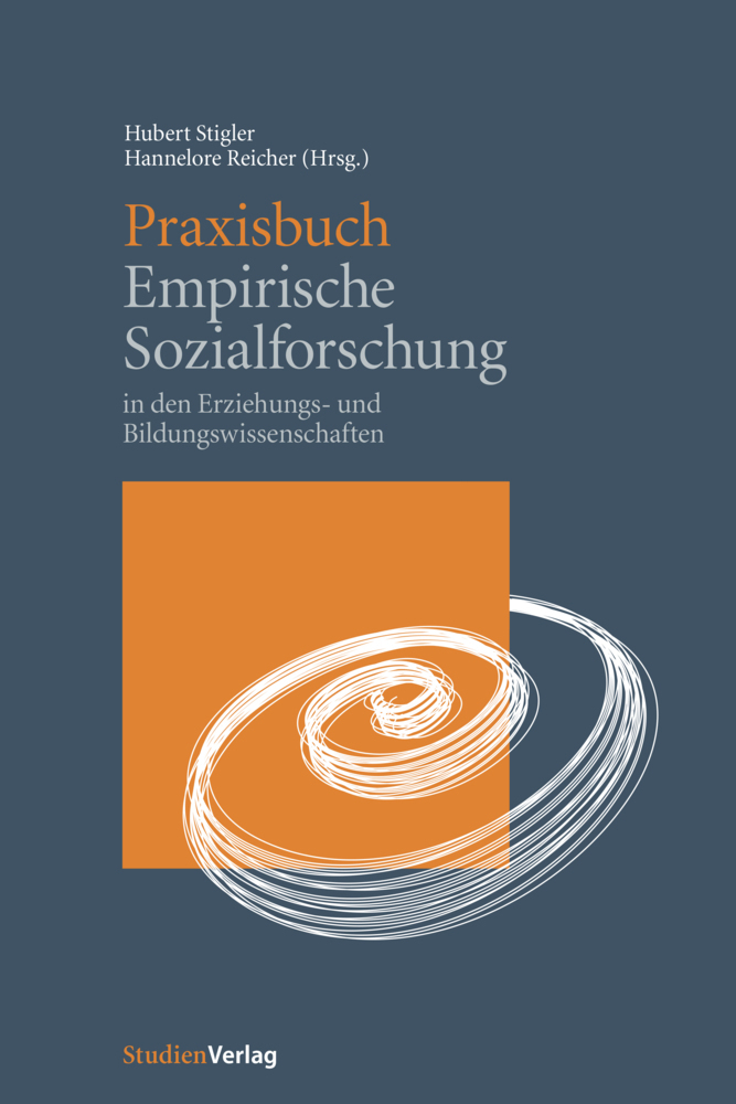 Cover: 9783706551342 | Praxisbuch Empirische Sozialforschung | Hubert Stigler | Taschenbuch