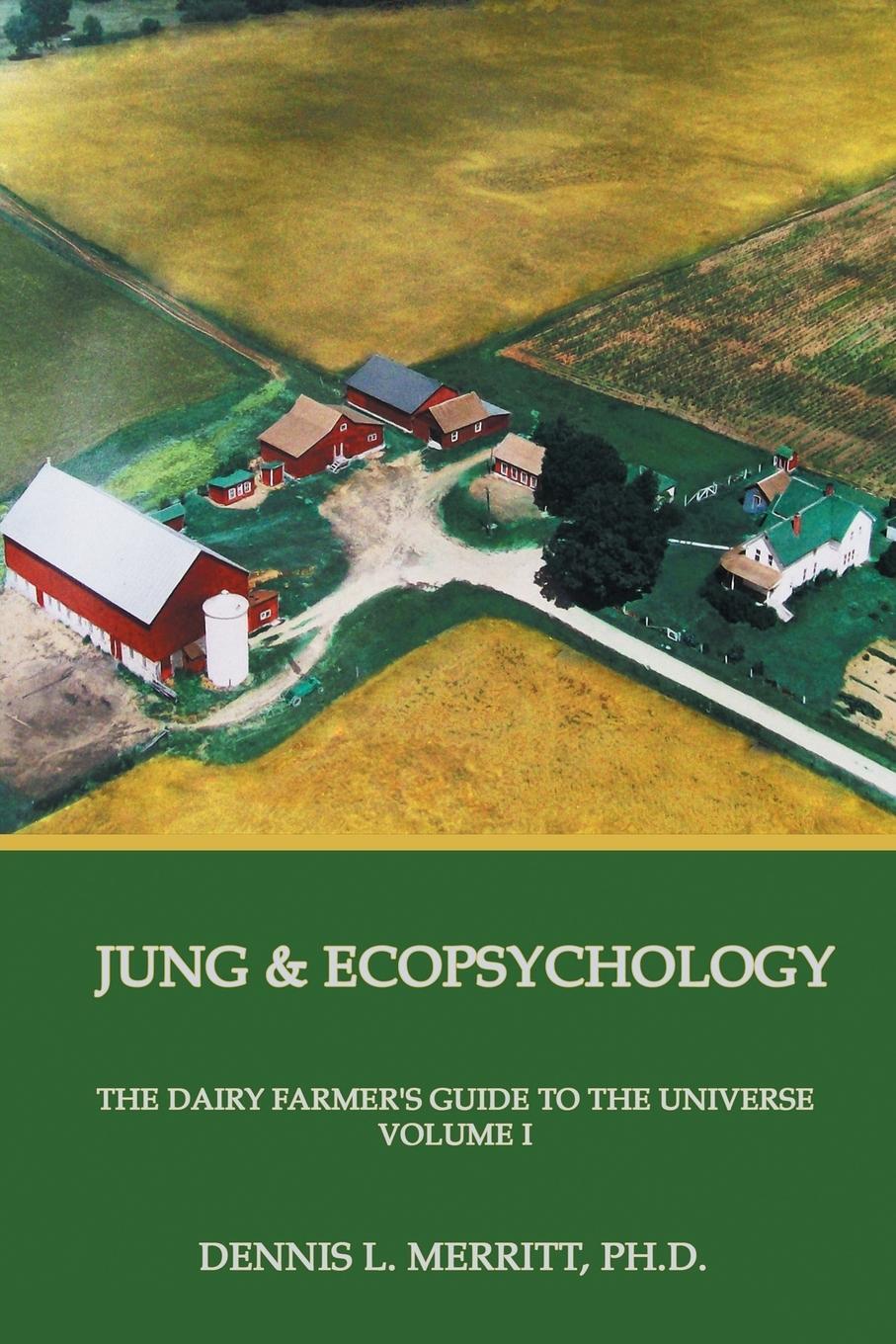 Cover: 9781926715421 | Jung and Ecopsychology | Dennis L Merritt | Taschenbuch | Paperback