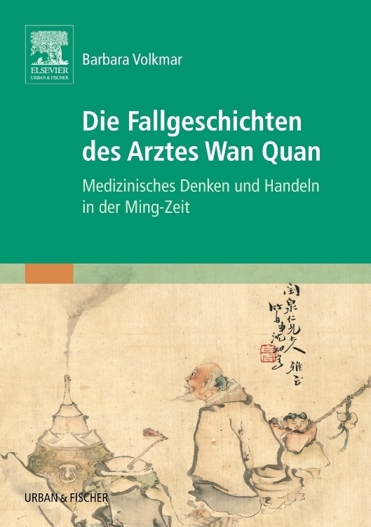 Cover: 9783437314117 | Die Fallgeschichten des Arztes Wan Quan | Barbara Volkmar | Buch