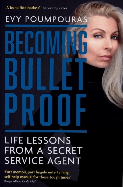 Cover: 9781785786853 | Becoming Bulletproof | Life Lessons from a Secret Service Agent | Buch
