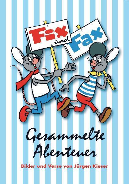 Cover: 9783937649900 | Fix und Fax. Gesammelte Abenteuer | Jürgen Kieser | Taschenbuch | 2006