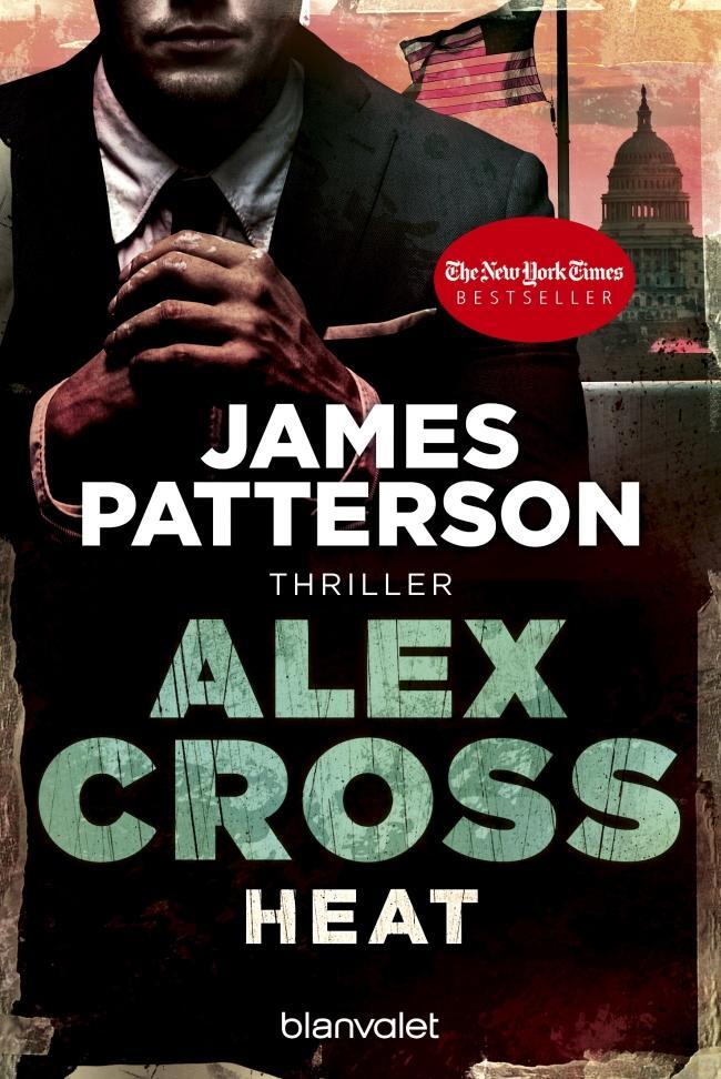 Cover: 9783442372638 | Heat | Alex Cross 15 | James Patterson | Taschenbuch | Alex Cross