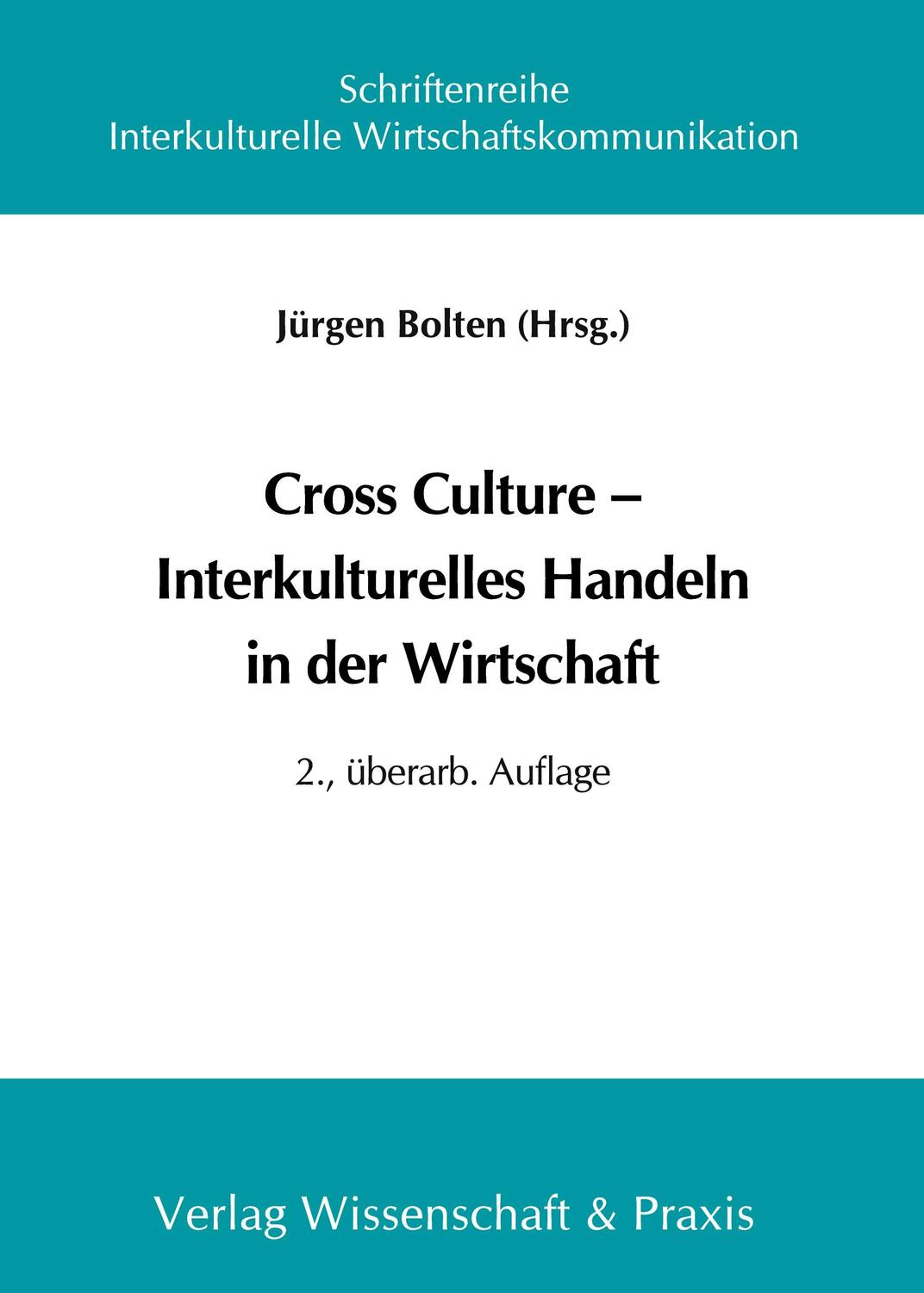 Cover: 9783896730589 | Cross Culture ¿ Interkulturelles Handeln in der Wirtschaft. | Bolten