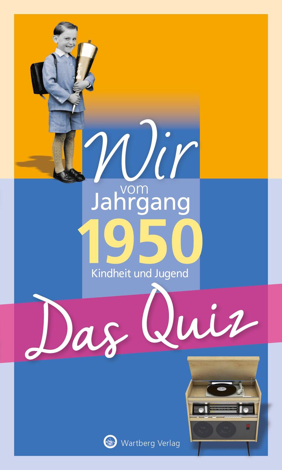 Cover: 9783831326952 | Wir vom Jahrgang 1950 - Das Quiz | Kindheit und Jugend | Blecher