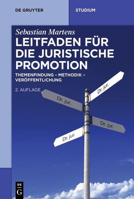 Cover: 9783110997569 | Leitfaden für die juristische Promotion | Sebastian Martens | Buch