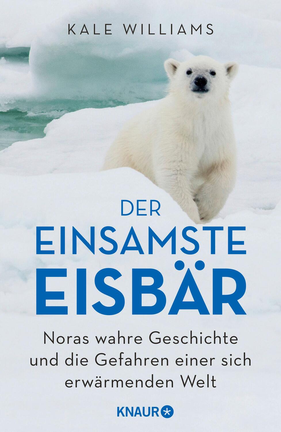 Cover: 9783426286050 | Der einsamste Eisbär | Kale Williams | Buch | 312 S. | Deutsch | 2021