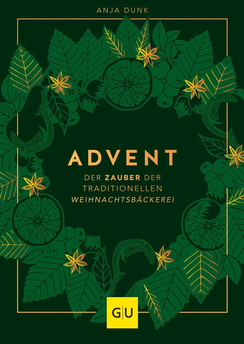 Cover: 9783833883323 | Advent | Der Zauber der traditionellen Weihnachtsbäckerei | Anja Dunk