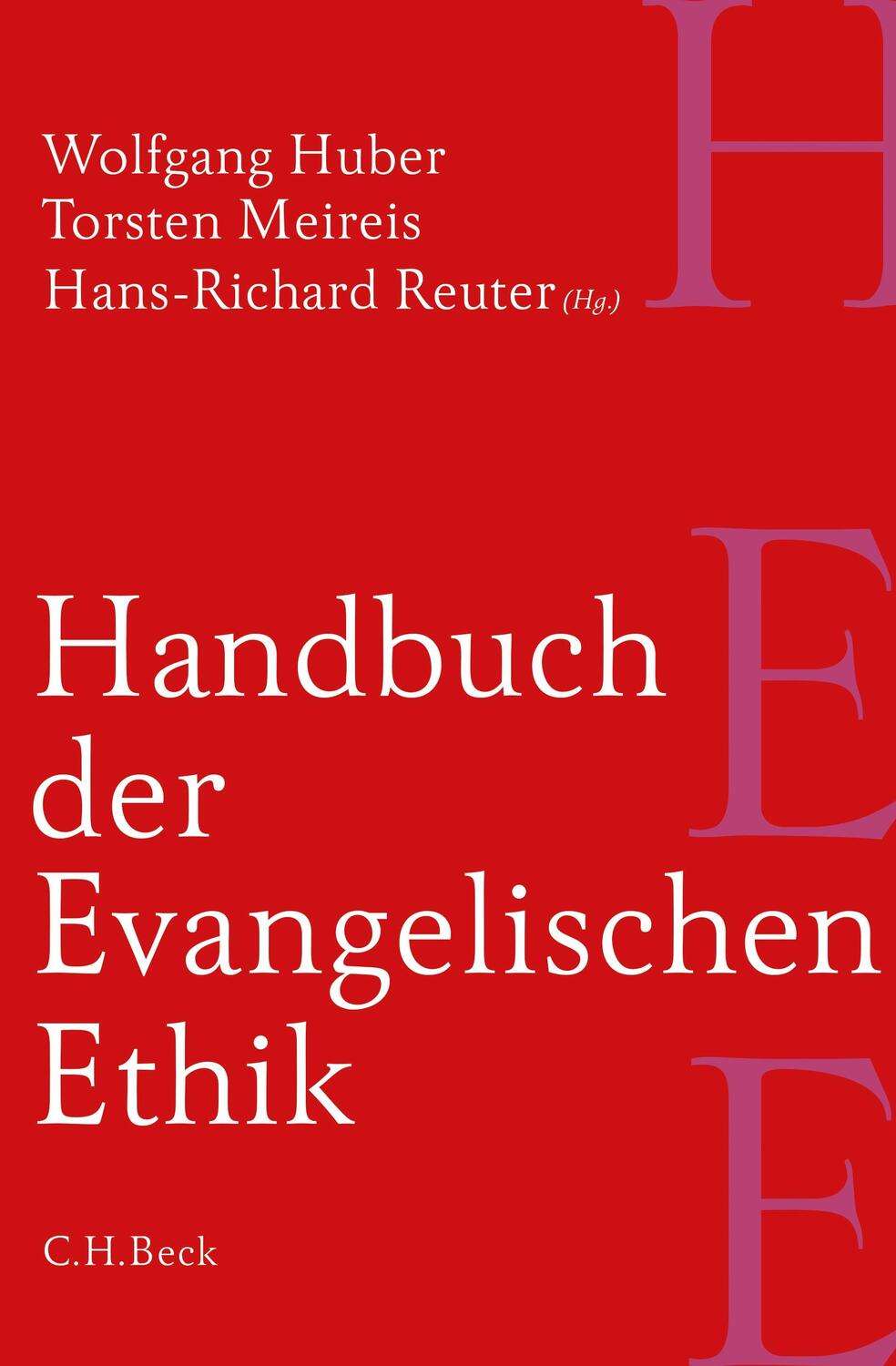 Cover: 9783406666605 | Handbuch der Evangelischen Ethik | Wolfgang Huber (u. a.) | Buch