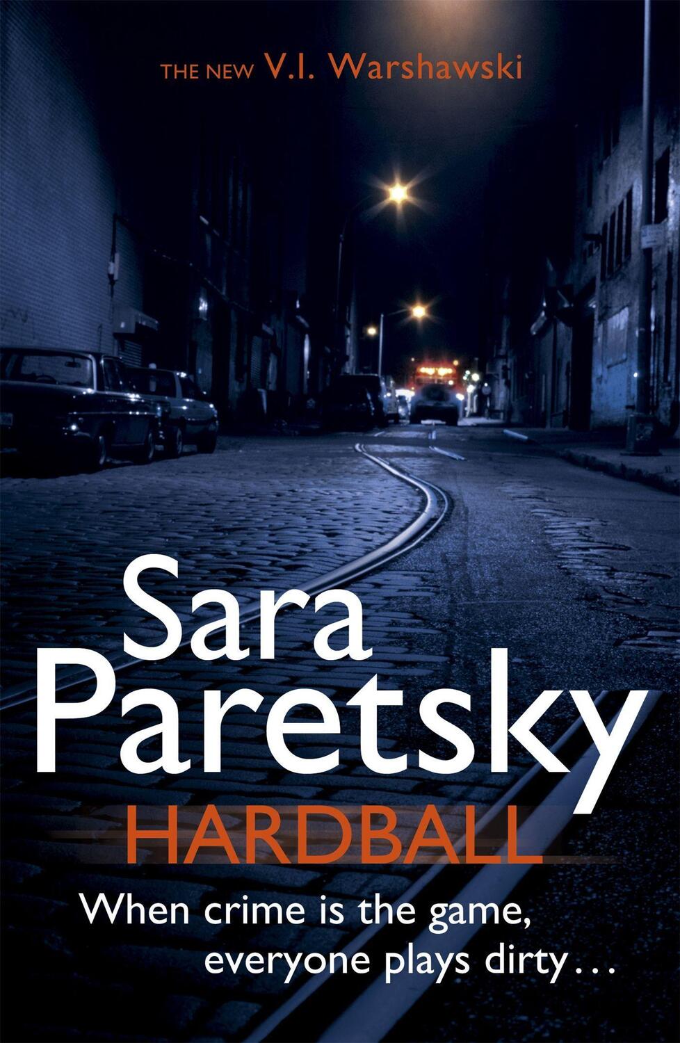 Cover: 9781444707113 | Hardball | V.I. Warshawski 13 | Sara Paretsky | Taschenbuch | Englisch