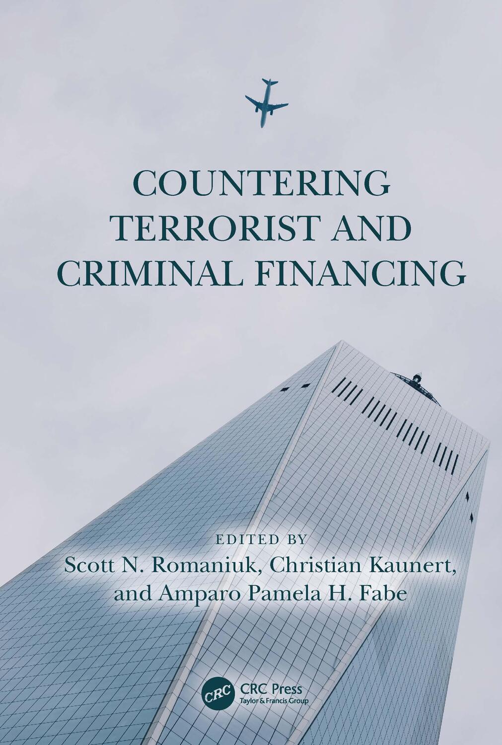 Cover: 9781032366616 | Countering Terrorist and Criminal Financing | Theory and Practice
