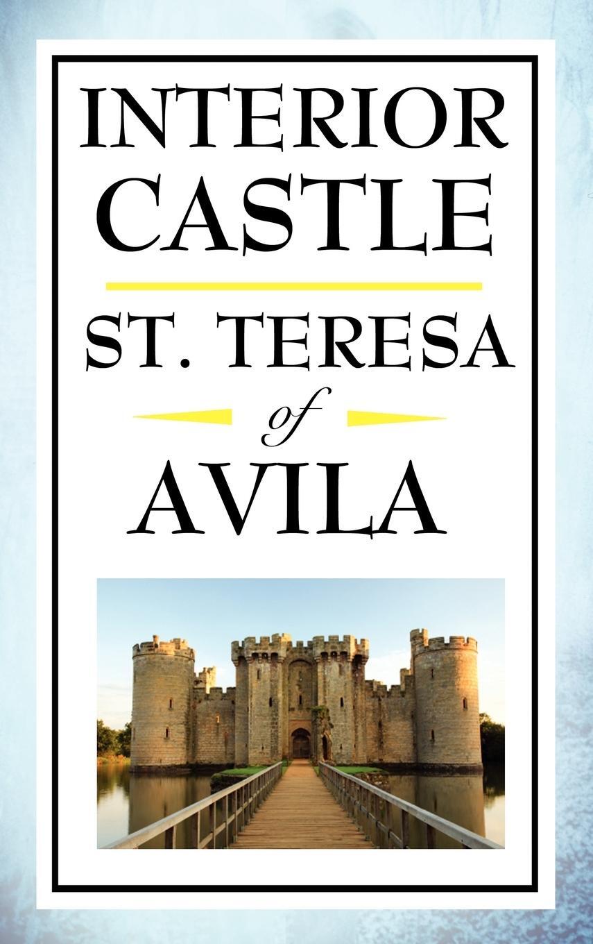 Cover: 9781604592603 | Interior Castle | St Teresa Of Avila (u. a.) | Buch | Englisch | 2008