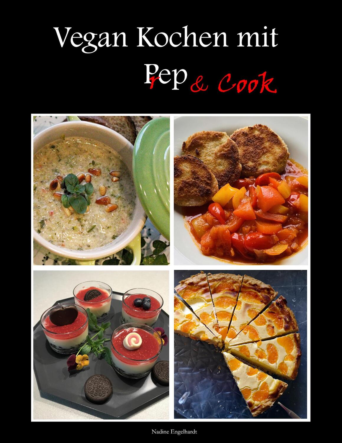Cover: 9783750419308 | Vegan kochen mit Prep&Cook | Nadine Engelhardt | Taschenbuch