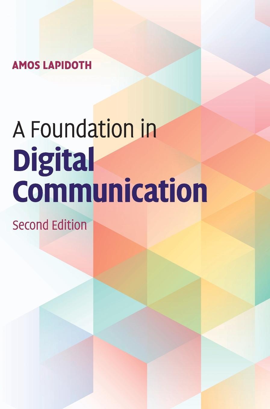 Cover: 9781107177321 | A Foundation in Digital Communication | Amos Lapidoth | Buch | 2019