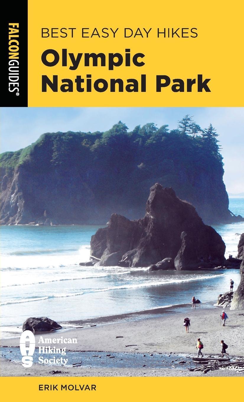 Cover: 9781493063550 | Best Easy Day Hikes Olympic National Park | Erik Molvar | Taschenbuch