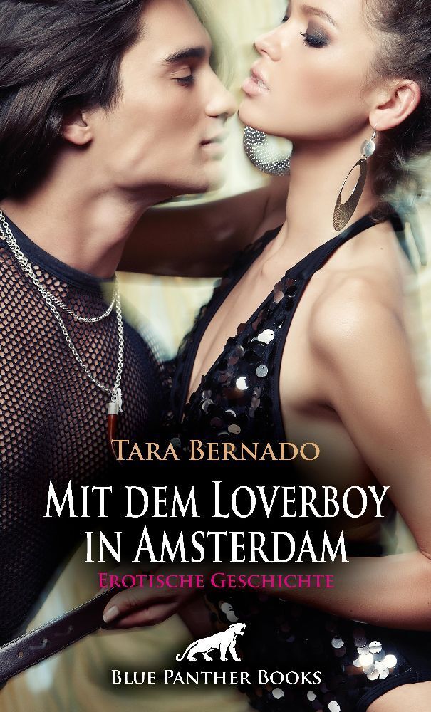 Cover: 9783756164684 | Mit dem Loverboy in Amsterdam Erotische Geschichte + 1 weitere...