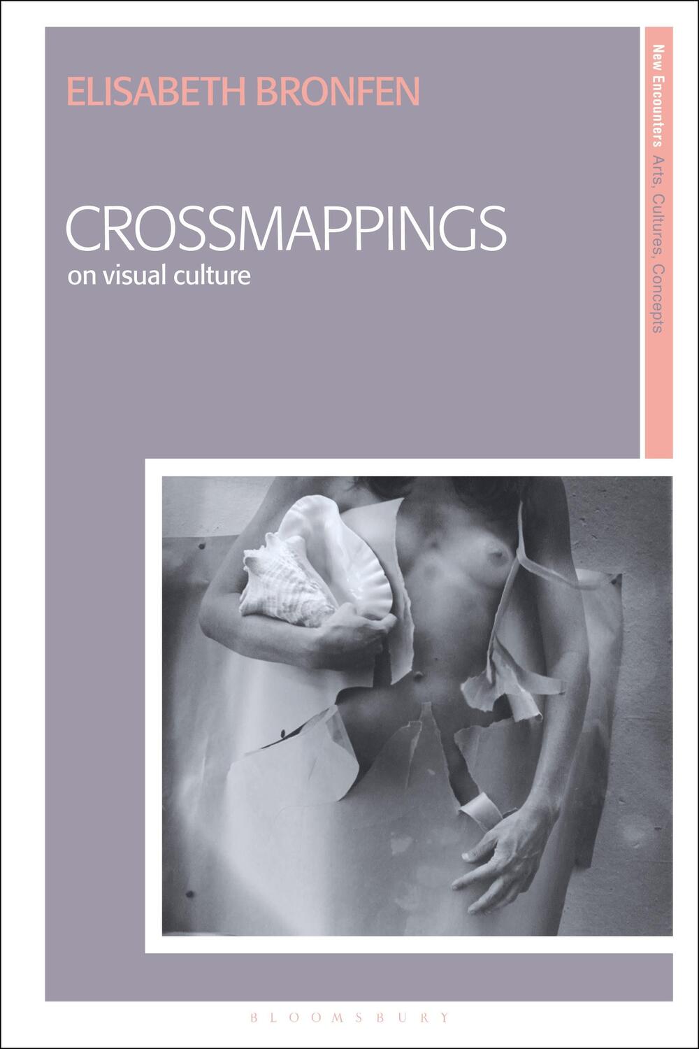 Cover: 9781350297029 | Crossmappings | On Visual Culture | Elisabeth Bronfen | Taschenbuch