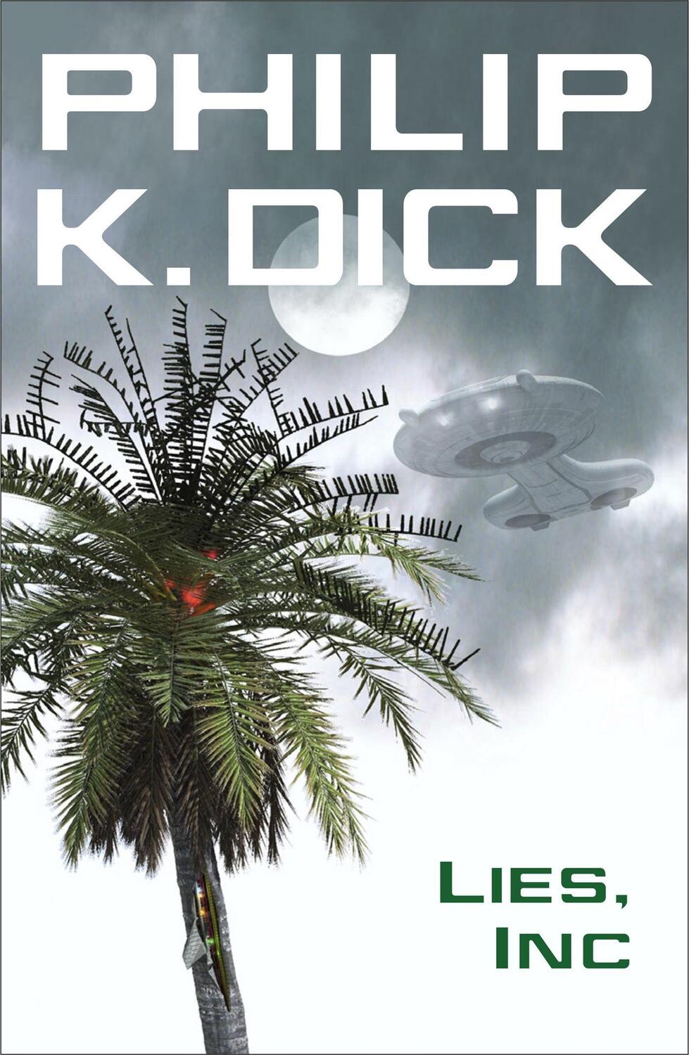 Cover: 9780575133105 | Lies, Inc. | Philip K Dick | Taschenbuch | Kartoniert / Broschiert