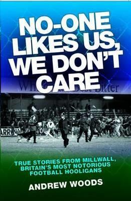 Cover: 9781843583301 | No One Likes Us, We Don't Care | Andrew Woods | Taschenbuch | Englisch