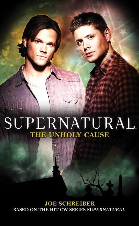 Cover: 9781848565289 | Supernatural: The Unholy Cause | Joe Schreiber | Taschenbuch | 2010