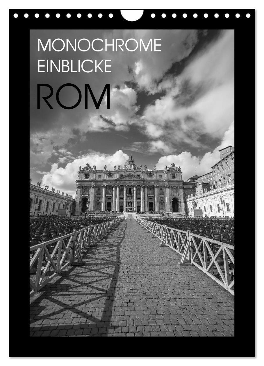 Cover: 9783383182365 | Monochrome Einblicke Rom (Wandkalender 2024 DIN A4 hoch), CALVENDO...