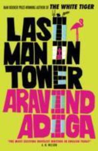 Cover: 9781848875180 | Last Man in Tower | Aravind Adiga | Taschenbuch | Englisch | 2012