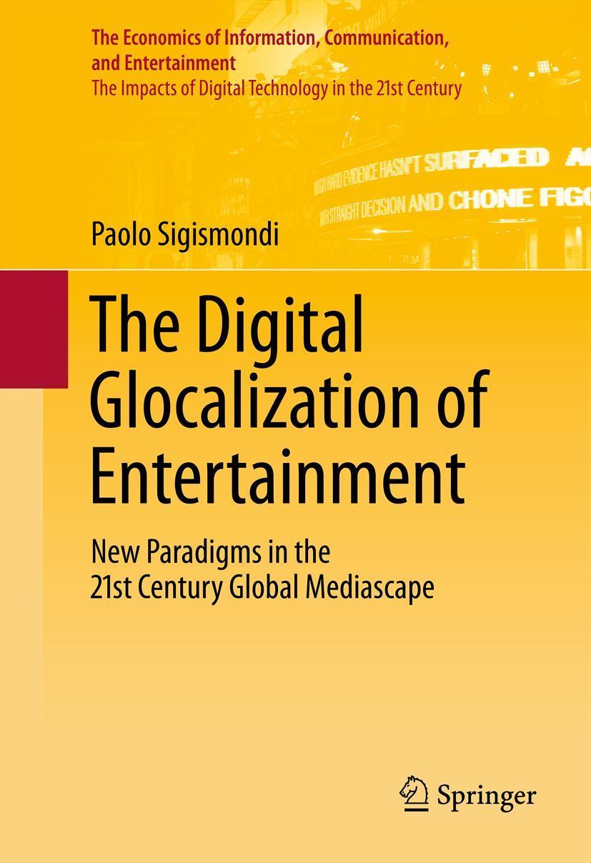 Cover: 9781461429722 | The Digital Glocalization of Entertainment | Paolo Sigismondi | Buch