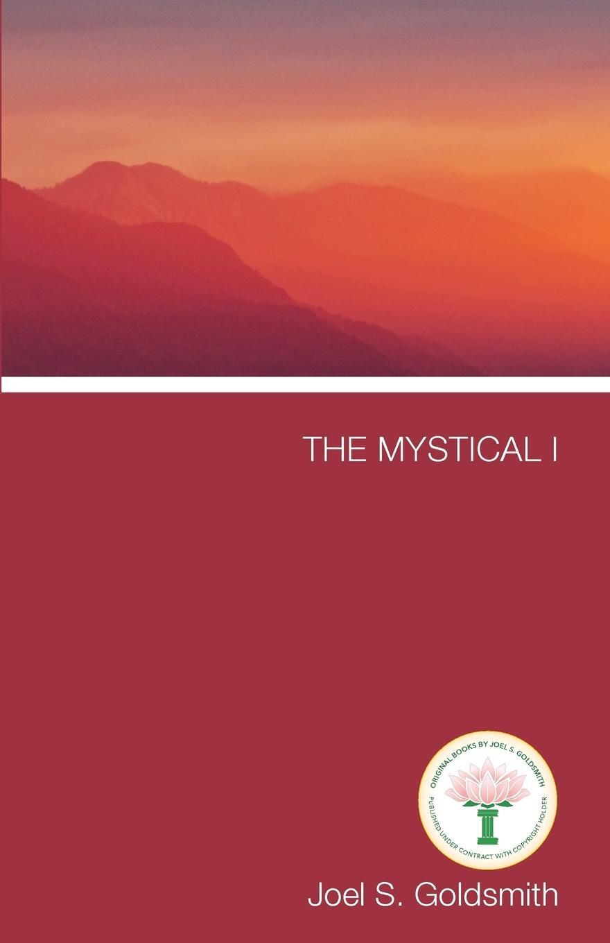 Cover: 9781889051765 | The Mystical I | Joel S. Goldsmith | Taschenbuch | Paperback | 2018