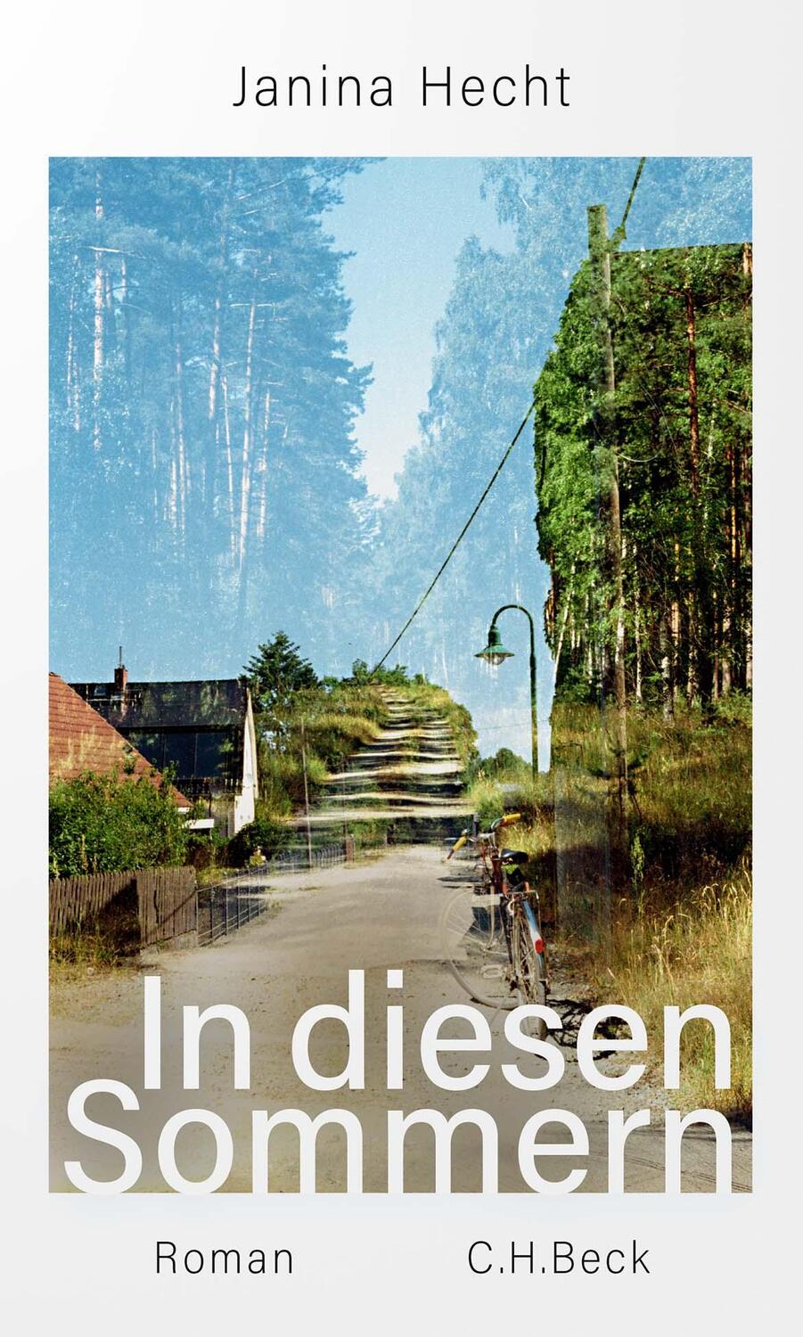 Cover: 9783406774492 | In diesen Sommern | Roman | Janina Hecht | Buch | Deutsch | 2021