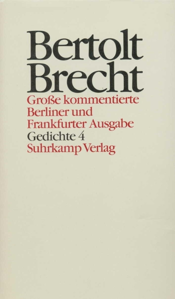 Cover: 9783518400142 | Gedichte. Tl.4 | Gedichte und Gedichtfragmente 1928-1939 | Brecht