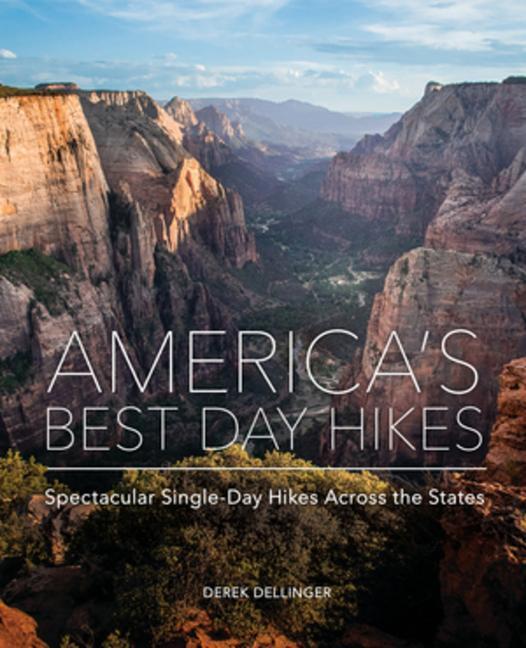Cover: 9781682682654 | America's Best Day Hikes: Spectacular Single-Day Hikes Across the...
